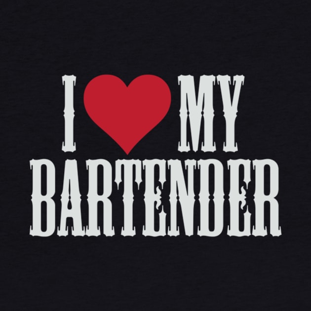 I Love My Bartender by Noerhalimah